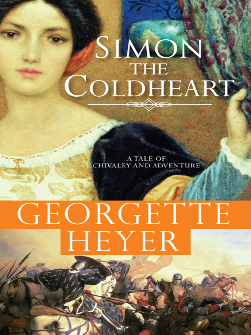 Title details for Simon the Coldheart by Georgette Heyer - Wait list